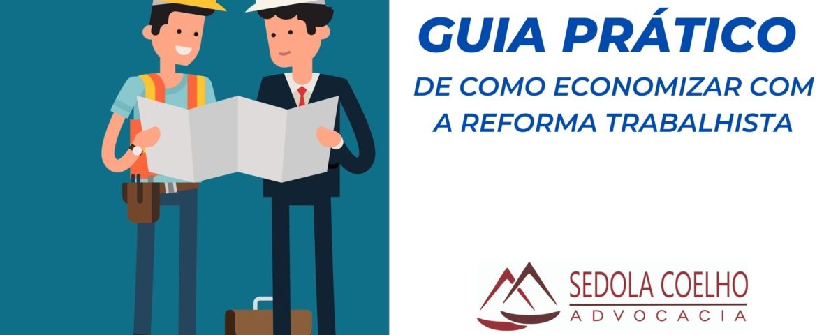 Guia Prático de Como Economizar com a Reforma Trabalhista