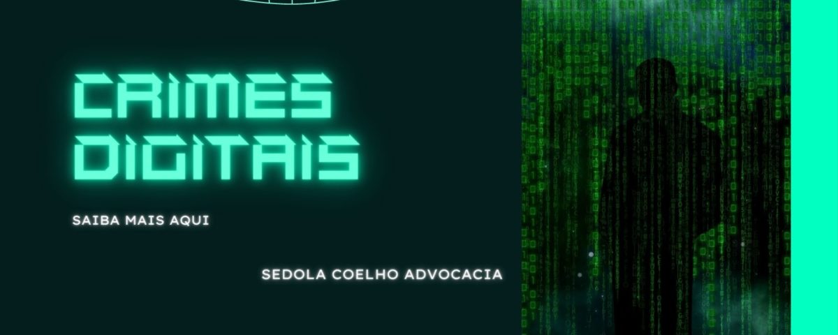 CRIMES DIGITAIS SAIBA MAIS AQUI